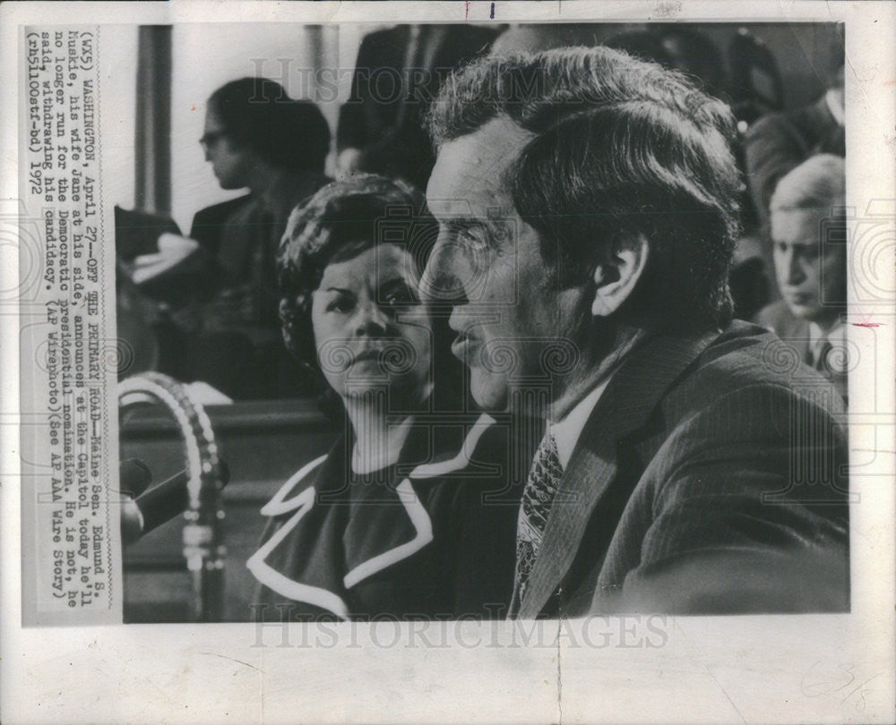 1972 Press Photo Maine Senator Edmund Muskie With Wife Jane Withdraws From Race - Historic Images