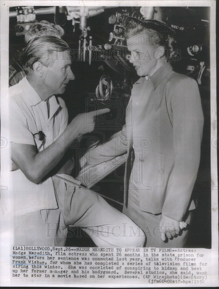 1952 Press Photo Actress Madge Meredith 26 mos in prison &amp; producer F Wizbar - Historic Images