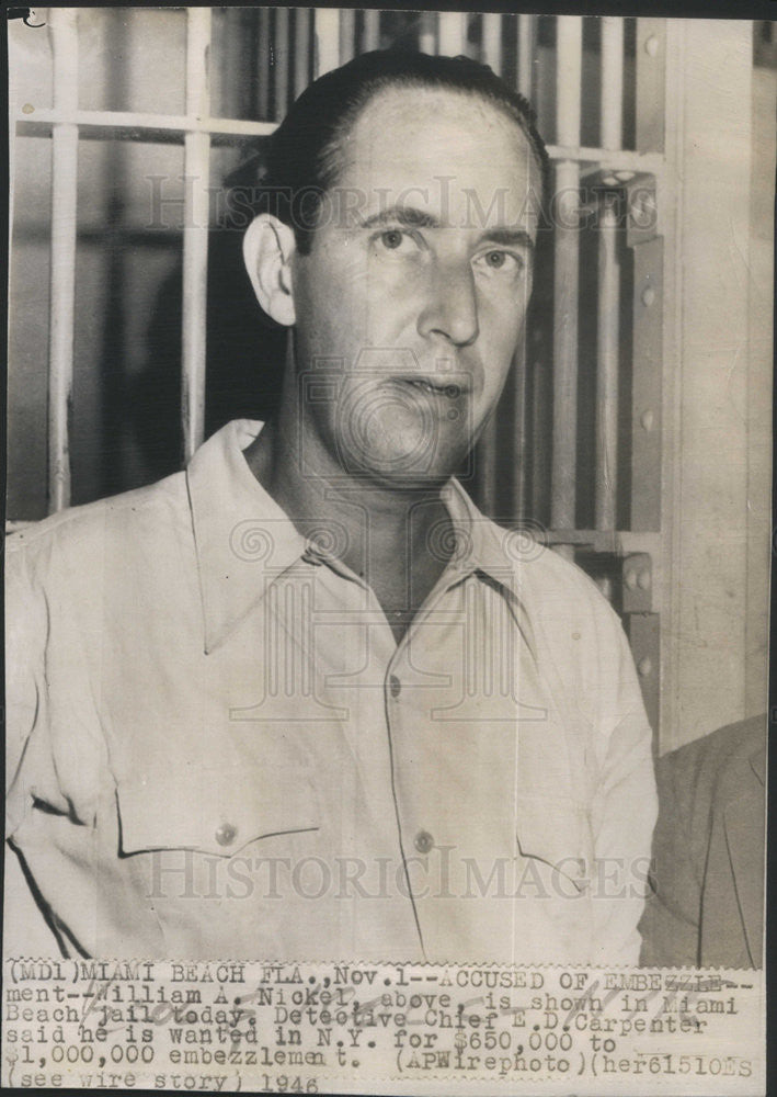 1946 Press Photo William A. Nickel/Embezzlement/Crime - Historic Images