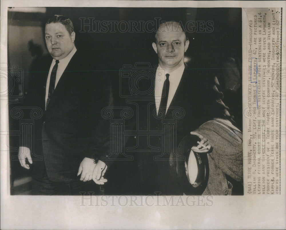 1962 Press Photo Wm Daugherty and Thomas Lapworth,arrested in bank swindle - Historic Images