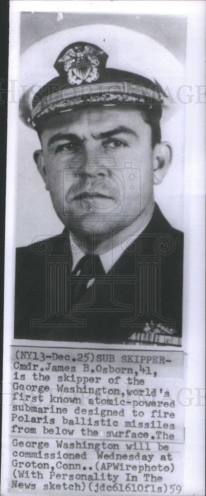 1959 Press Photo Commander James B Osborn Skipper of the George Washington - Historic Images