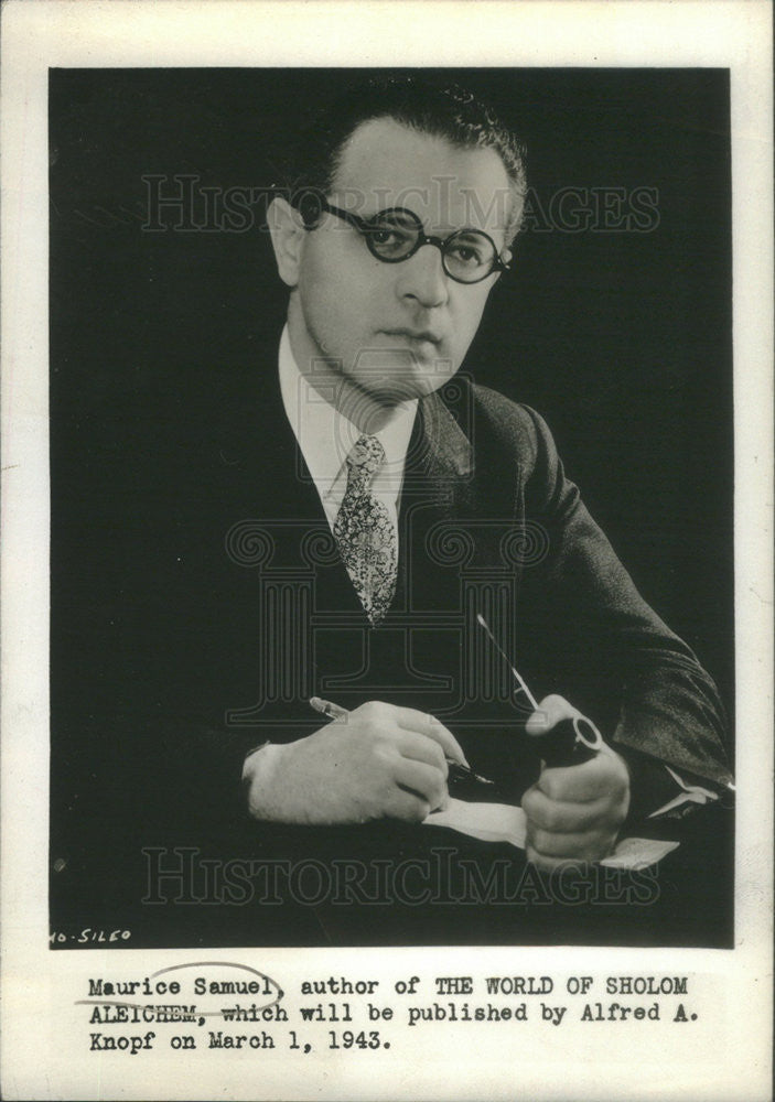 1943 Press Photo Maurice Samuel, Author of "The World of Sholom Aleichem" - Historic Images