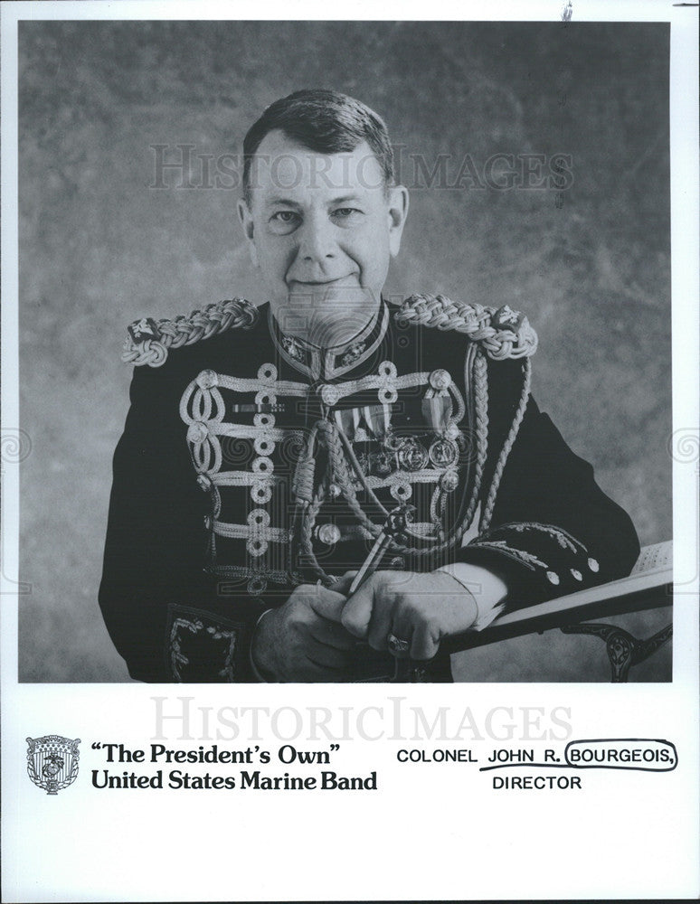 Press Photo Col. John R. Bourgeois Director &quot;The President&#39;s Own &quot;USMC Band&quot; - Historic Images