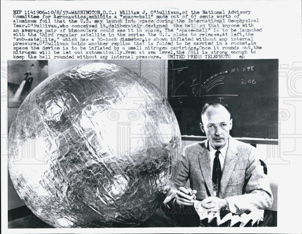 1957 Press Photo William J. O&#39;Sullivan/Space Ball/International Geophysical Year - Historic Images