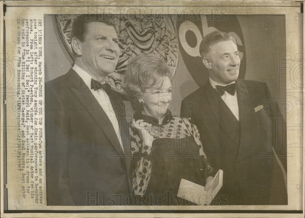 1967 Press Photo Tony Award Winners Robert Preston Beryl Reid Paul Roners - Historic Images