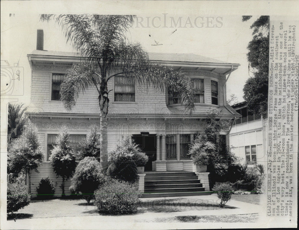 1952 Press Photo Gov Adlai Stevenson&#39;s Exterior Shot Of His Birthp Home In LA - Historic Images