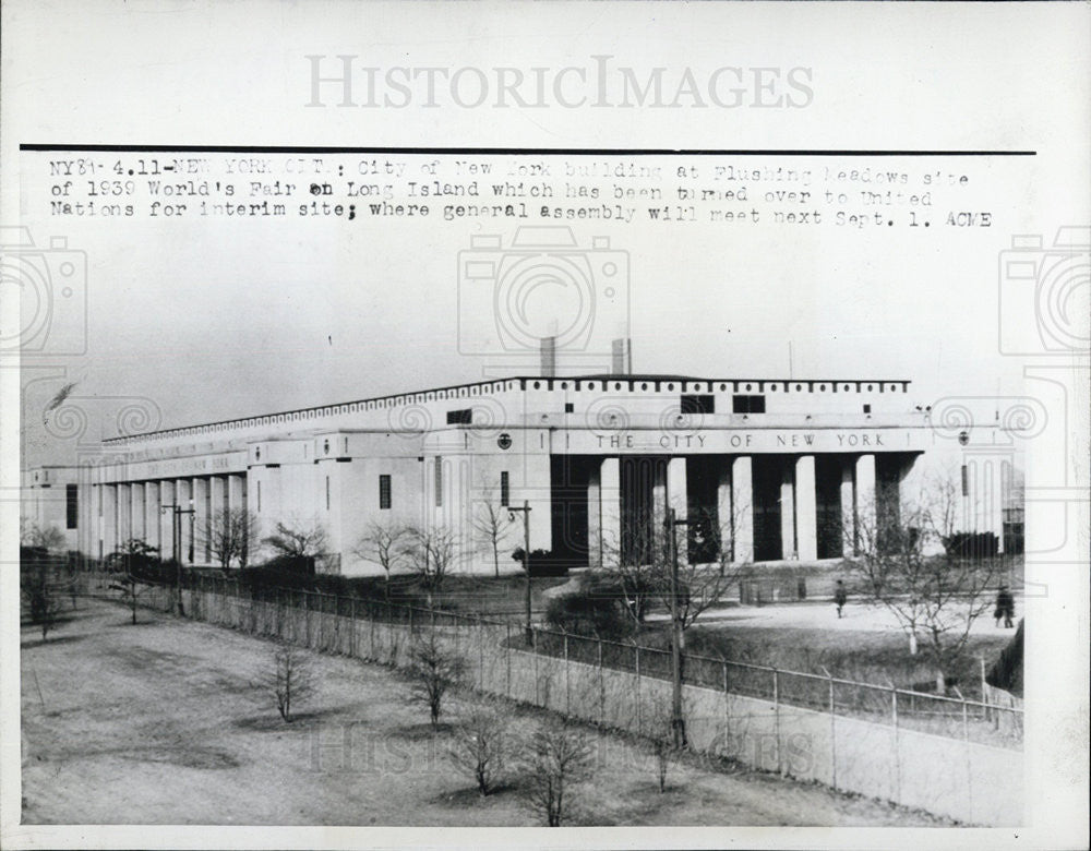 1946 Press Photo City New York building Flushing Meadows United Nations - Historic Images