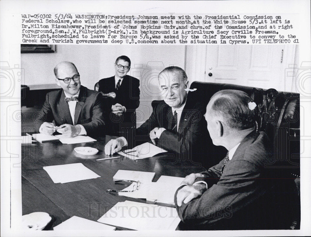 1964 Press Photo President Johnson, Dr. Milton Eisenhower, Sen. J.W. Fulbright - Historic Images