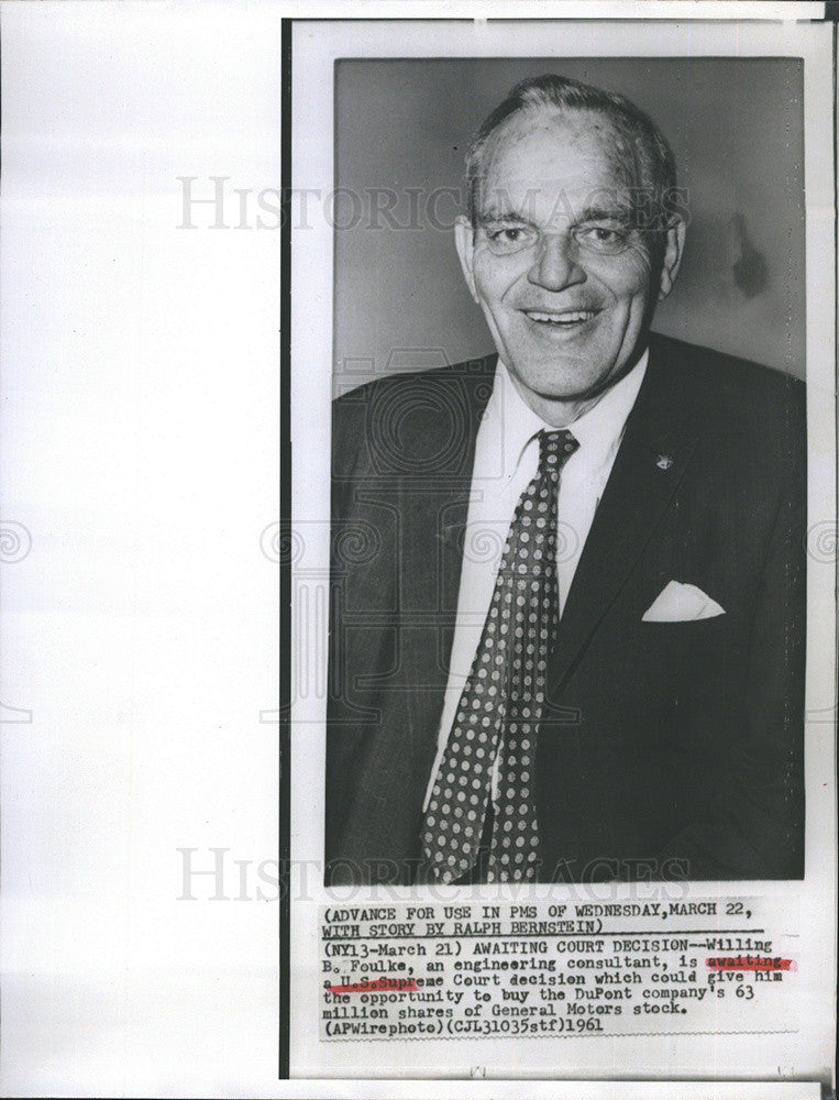 1961 Press Photo Willing B Foulks US Supreme Court Decision DuPOnt Company - Historic Images