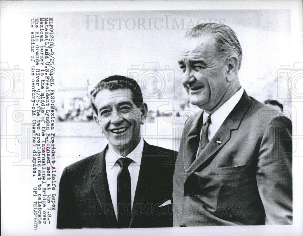 1964 Press Photo Mexican President Aldolfo Lopez Mateos Lyndon B. Johnson Border - Historic Images