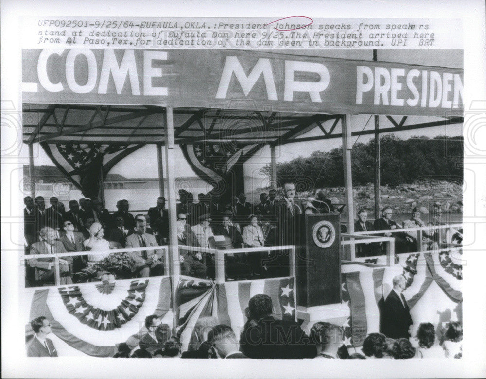 1964 Press Photo President Lyndon B. Johnson Eufaula Dam Dedication - Historic Images