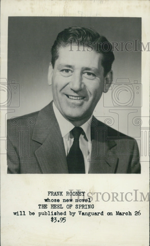 1956 Press Photo The Heel Of Spring Novel Author Frank Rooney Portrait - Historic Images