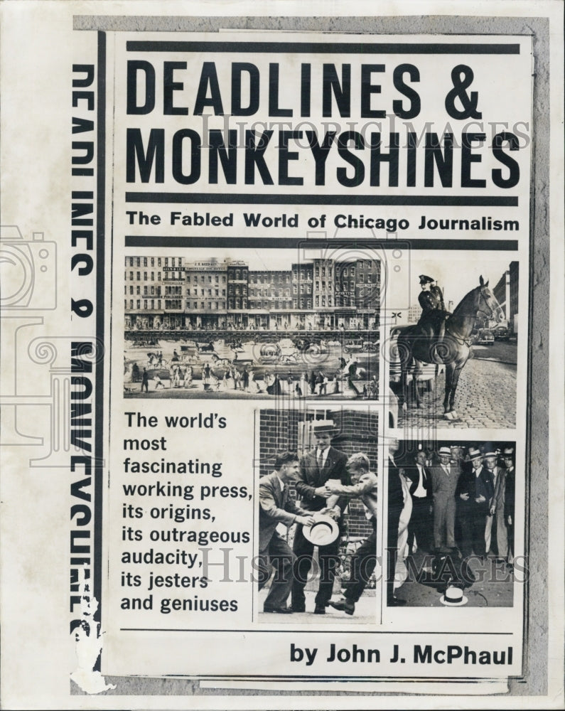 1966 Jack Mcphaul Deadlines &amp; Monkeyshines Chicago Journalism - Historic Images