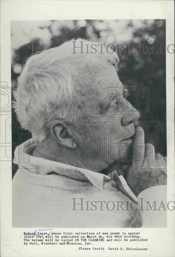 1962 Press Photo Robert Frost Poet Writer Collection Published In The Clearing - Historic Images