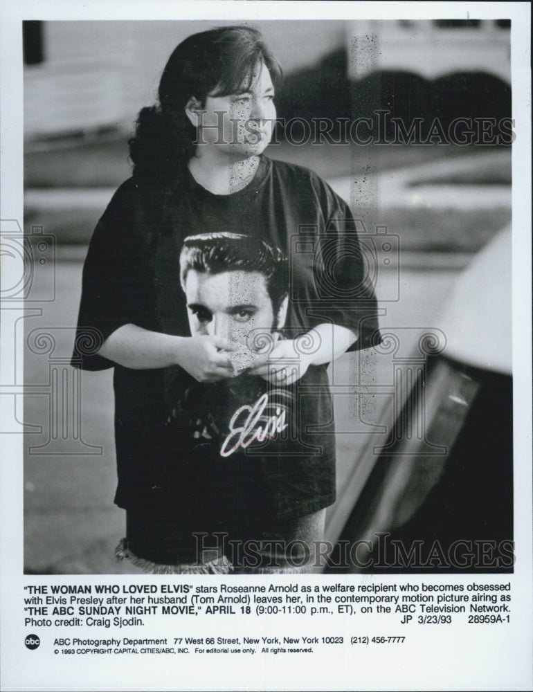 1993 Press Photo The Woman Who Loved Elvis Roseanne Arnold - Historic Images