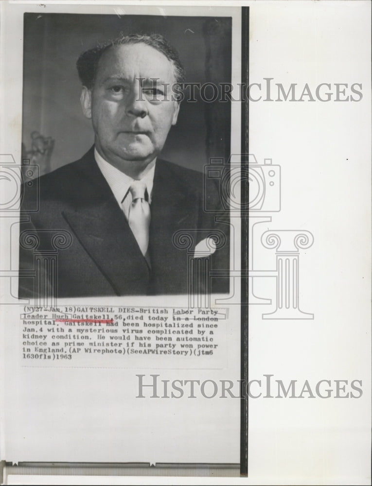 1963 Press Photo British Labor Party Leader Hugh Gaitskell DIes/London England - Historic Images