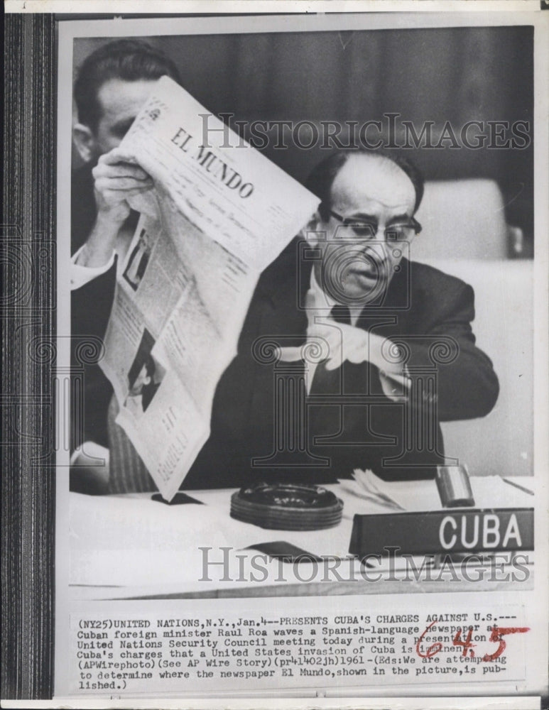 1961 Press Photo Raul Roa Cuban Foreign Minister Accused US of Invasion Plans - Historic Images