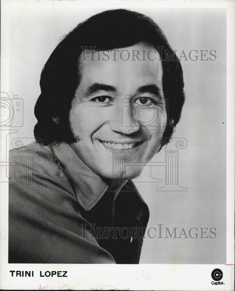 1972 Entertainer Trini Lopez - Historic Images