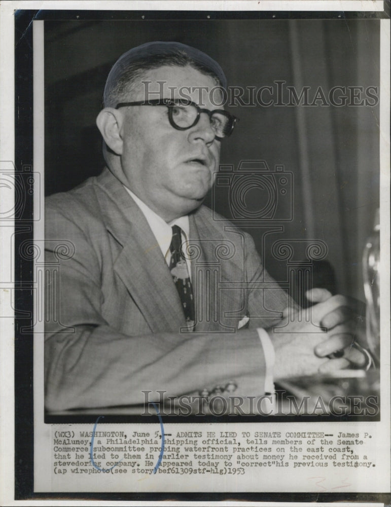 1953 James McAluney Philadelphia shipping official Senate commerce - Historic Images