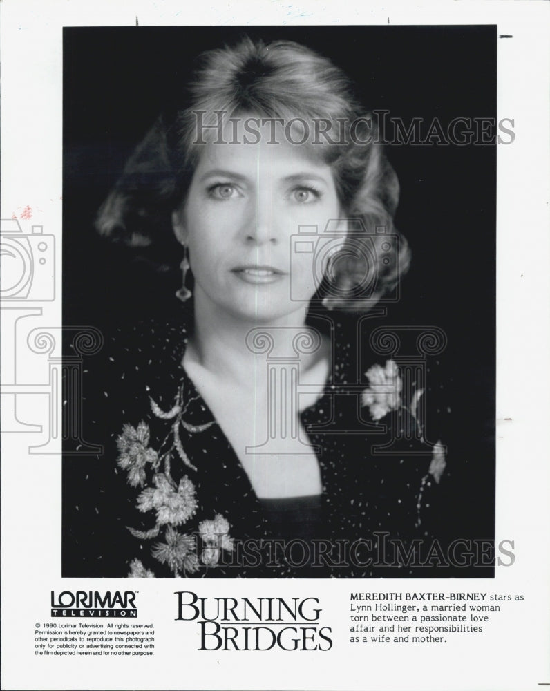 1990 Press Photo Burning Bridges Meredith Baxter-Birney Lynn Hollinger - Historic Images