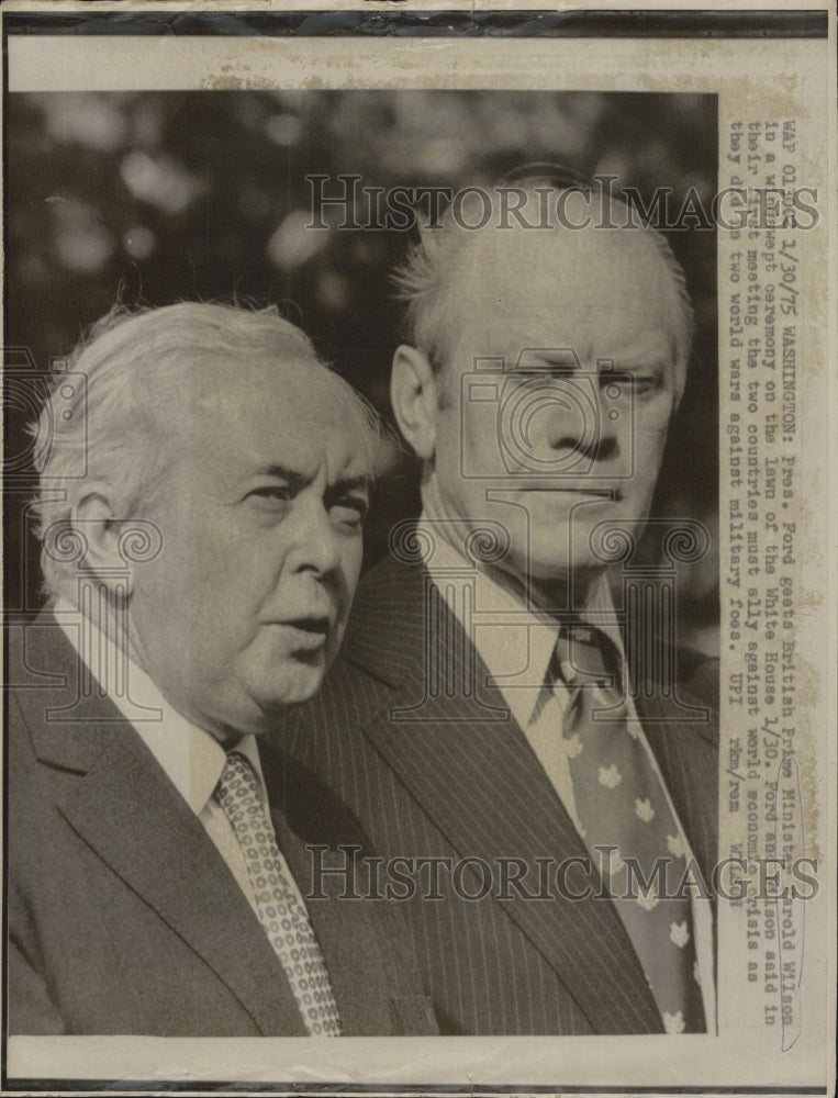 1975 President Gerald Ford British Prime Minister Harold Wilson - Historic Images