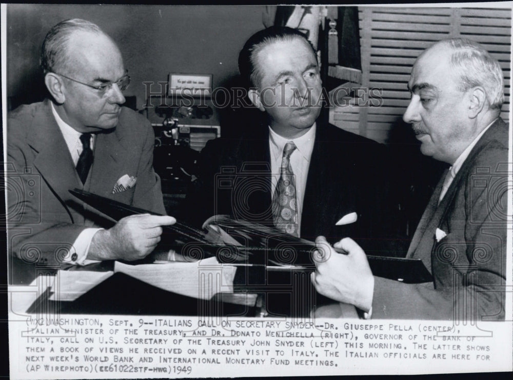 1949 Press Photo DrGiuseppe Pella Italian Minister Treasury Dr Donato Menichelle - Historic Images