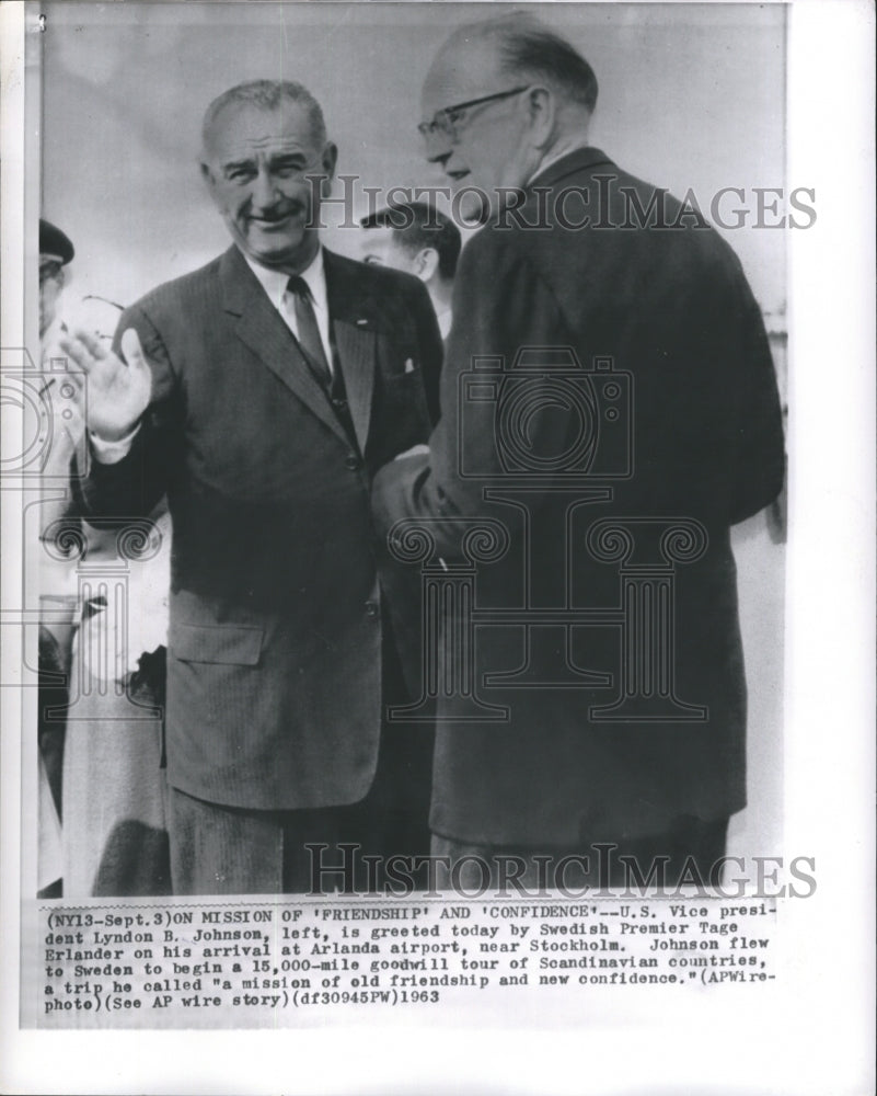 1963 Press Photo US Vice President Lyndon B. Johnson is Greeted Today Swedish - Historic Images