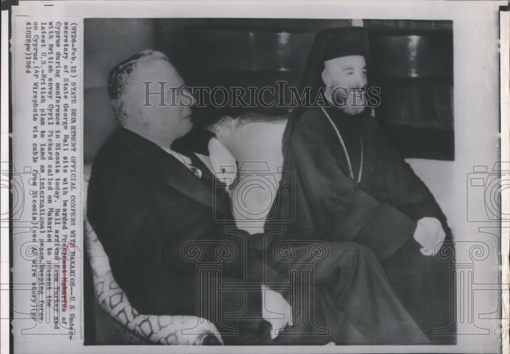 1964 Press Photo George Ball President Makarios of Cyprus - RSH08503 - Historic Images