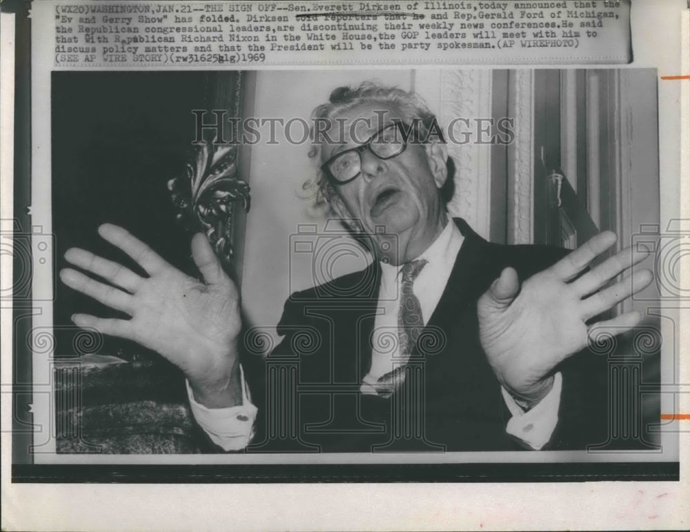 1969 Press Photo Senator Everett Dirksen Discontinuing the EV AND GERRY SHOW - Historic Images