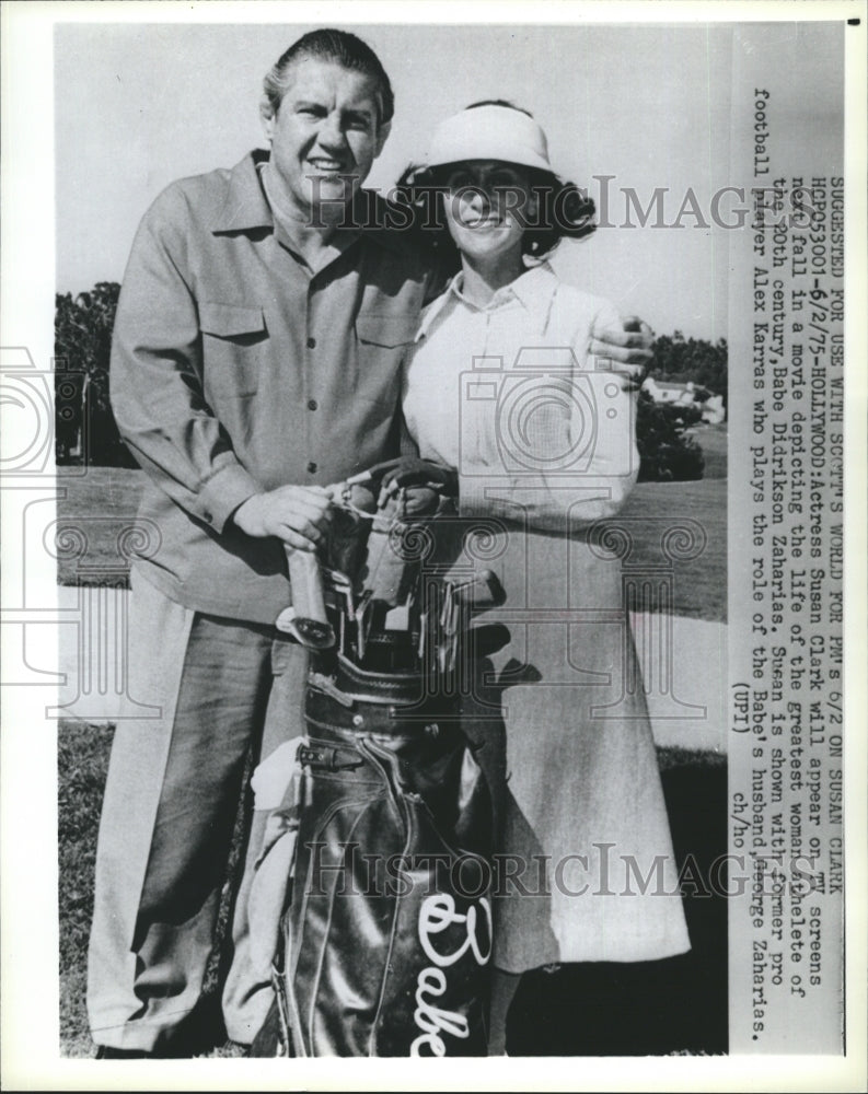 1975 Press Photo Actress Susan Clark Alex Karras Zaharias - RSH31475 - Historic Images