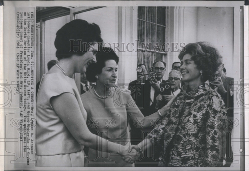 1964 Mrs. Lyndon Johnson, Lynda Bird Johnson & Queen Frederika of - Historic Images