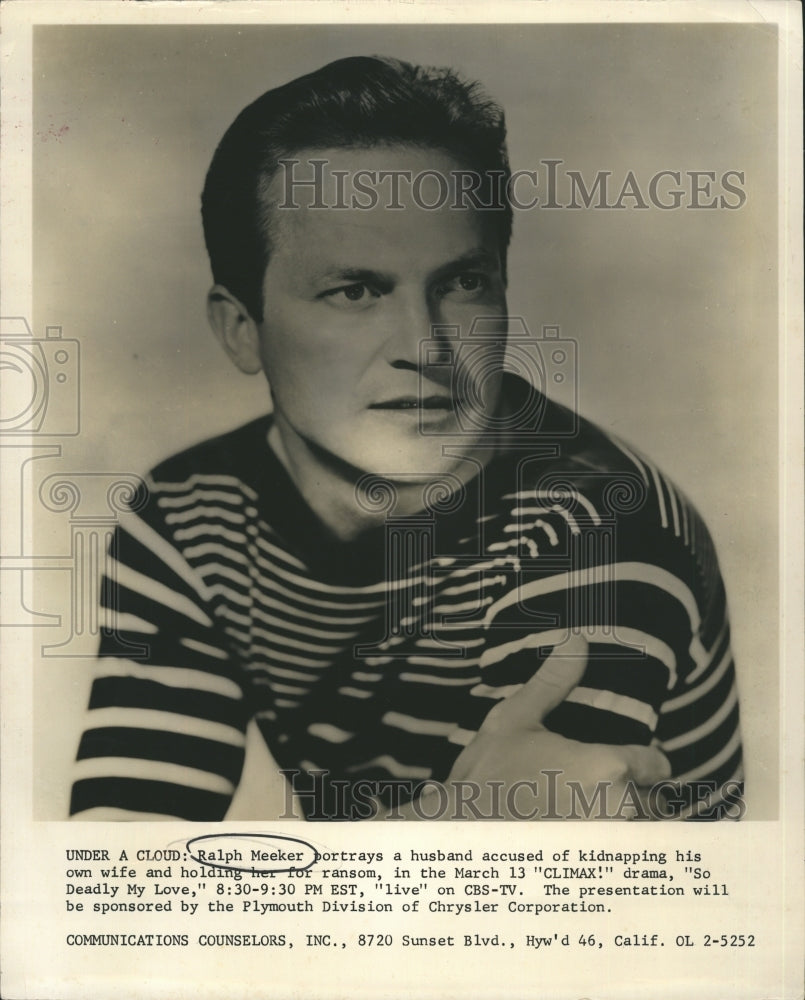 Press Photo Ralph Meeker in "Climax" - Historic Images