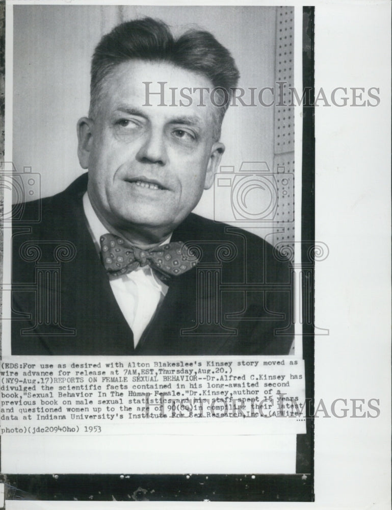 1953 Press Photo Dr Alfred C.Kinsey"Sexual Behavior in the Human Female" - Historic Images