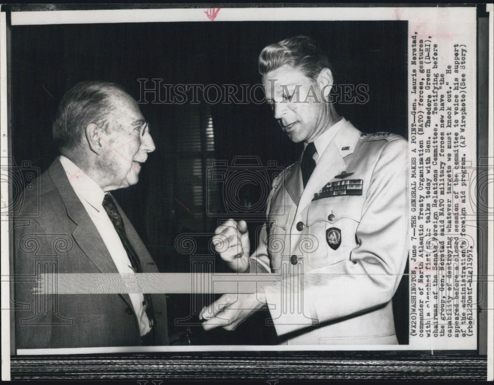 1957 Press Photo General Lauris Norstad, NATO Commander, Theodore Green, Senator - Historic Images