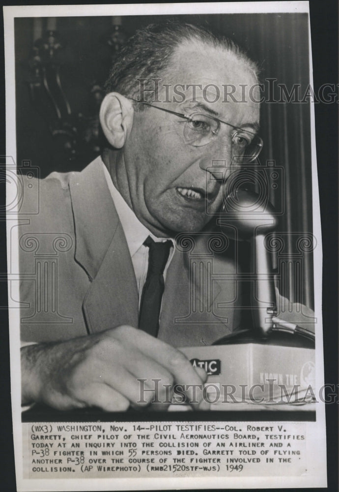 1949 Press Photo Col Robert V Garrett Testifies At Airline Inquiry - Historic Images