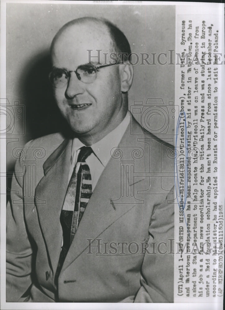 1955 Press Photo Wilfrid O&#39;Driscoll has been reported missing by his sister - Historic Images