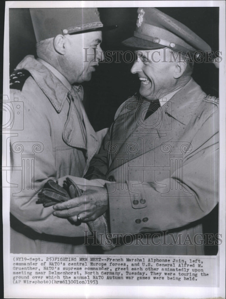 1953 Press Photo French Marshal Alphonse Juin &amp; US General Alfred M. Gruenther - Historic Images