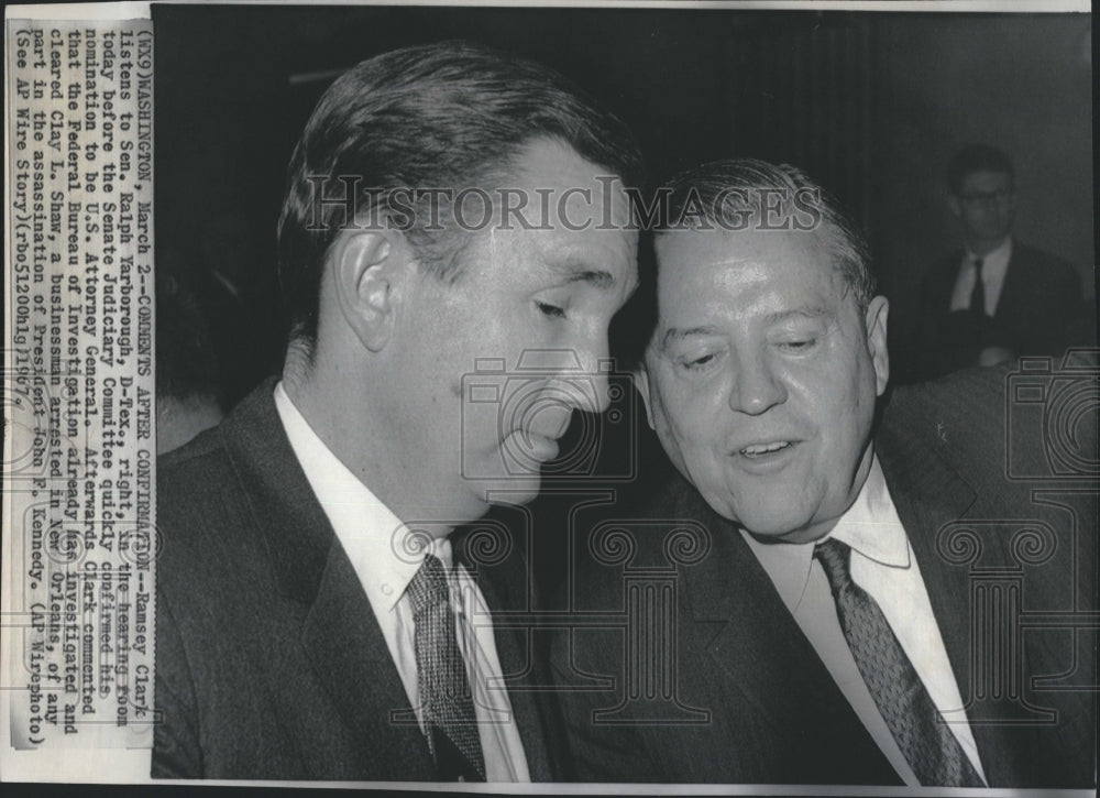 1967 Press Photo Ramsey Clark US Attorney General Senator Ralph Yarborough - Historic Images