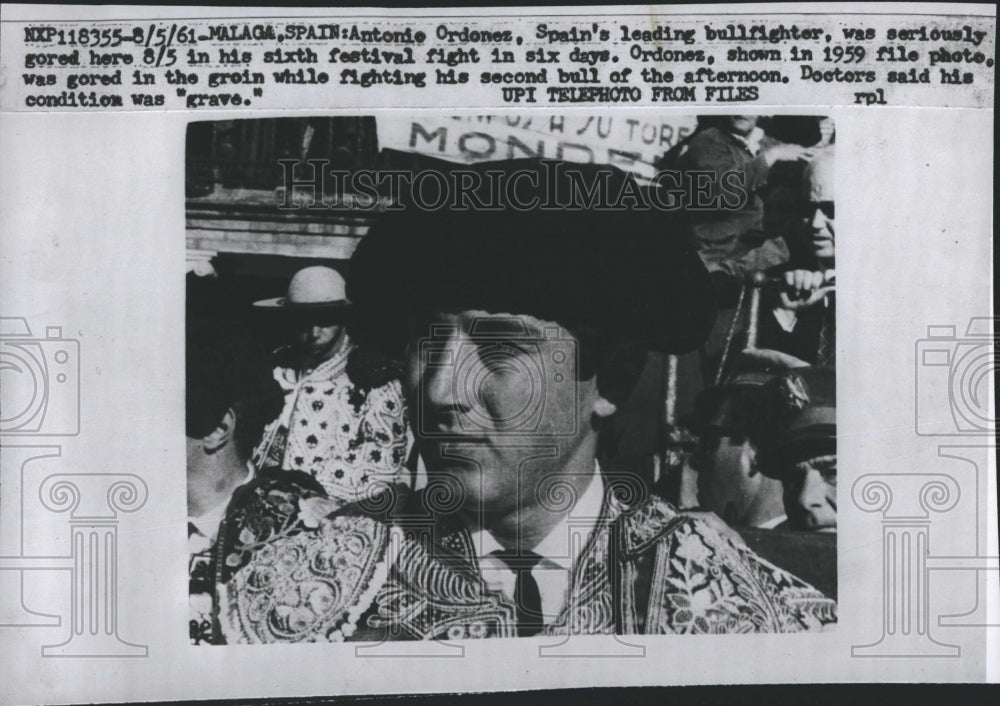 1961 Press Photo Antonio Ordonez Spanish Bullfighter Gored In Groin - Historic Images