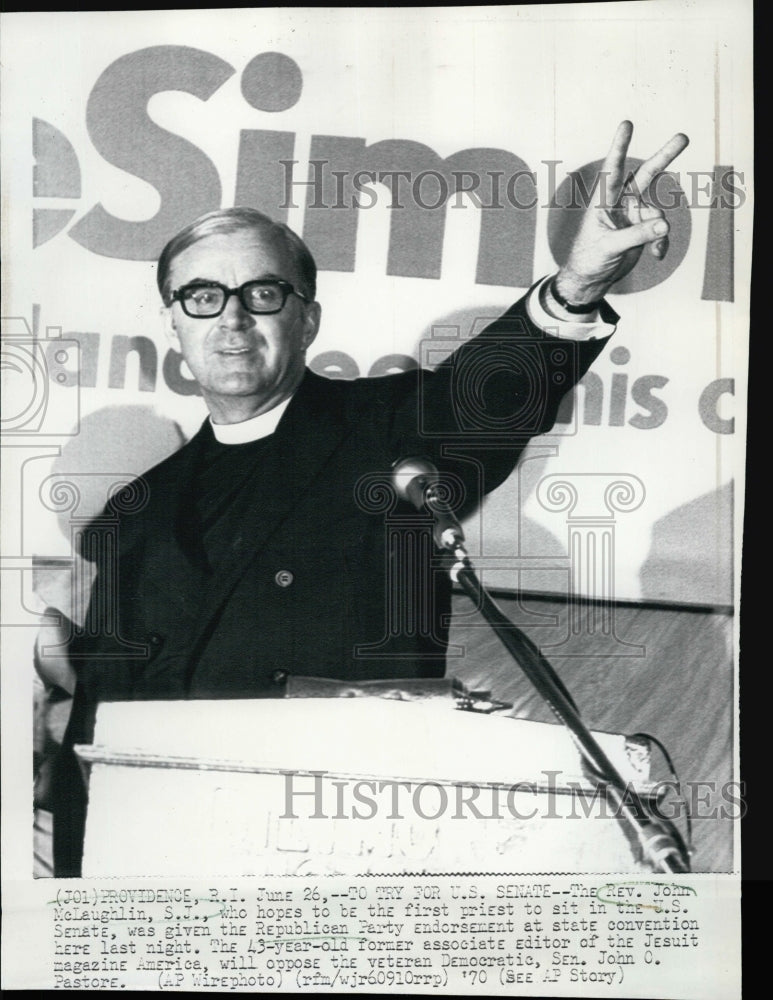 1970 Press Photo Rev John McLaughlin wants to be 1st priest in US Senate - Historic Images