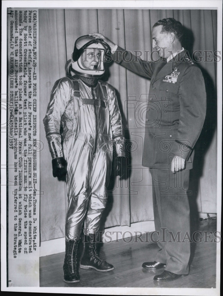 1957 Press Photo General Thomas White Air Force Pressure Suit Scott Crossfield - Historic Images