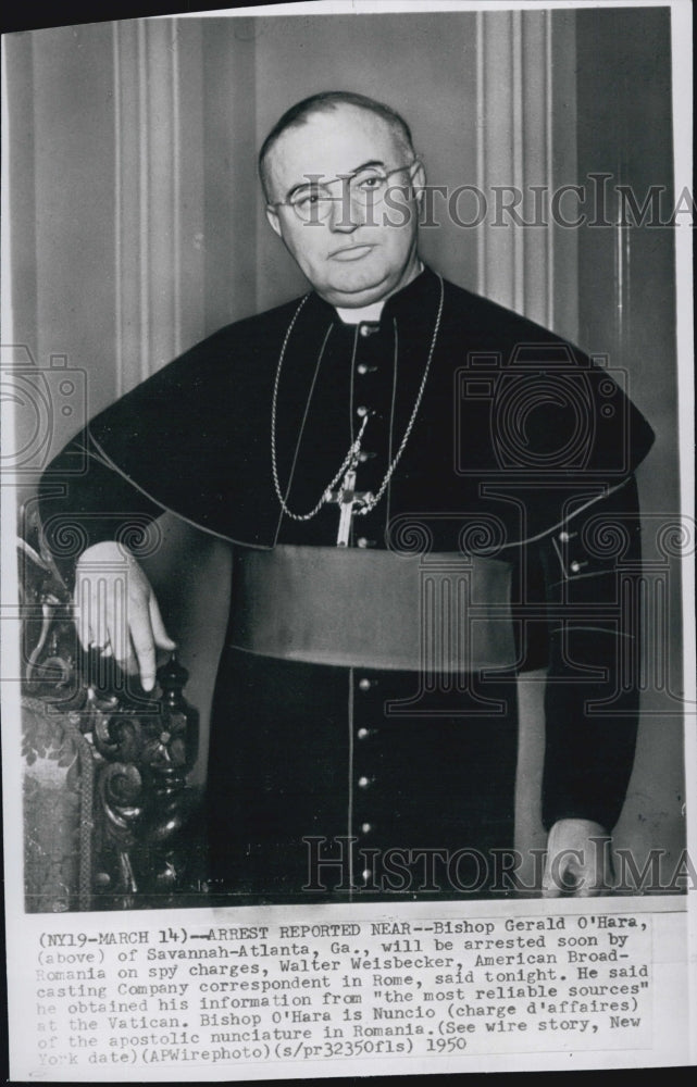 1950 Press Photo Archbishop Gerald P. O&#39;Hara arrested by Romania - Historic Images