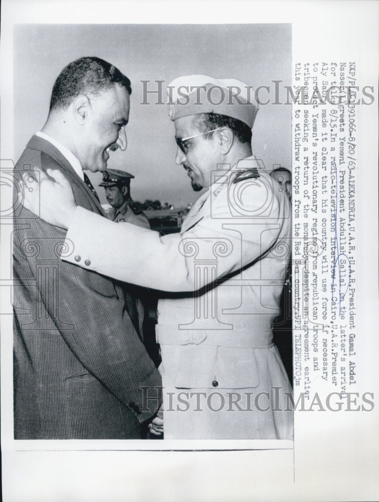 1963 Press Photo UAR Pres. Gamal Abdel Nasser greets Pres. Abdullah Sallal - Historic Images