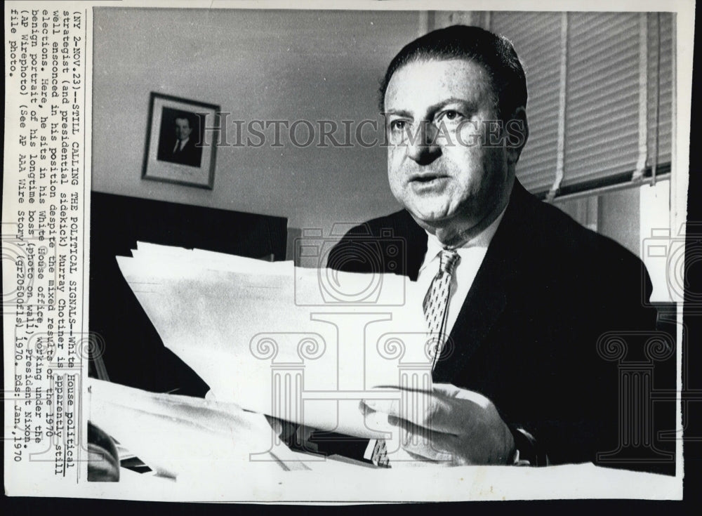 1970 Press Photo White House Political Strategist Murray Chotiner - Historic Images