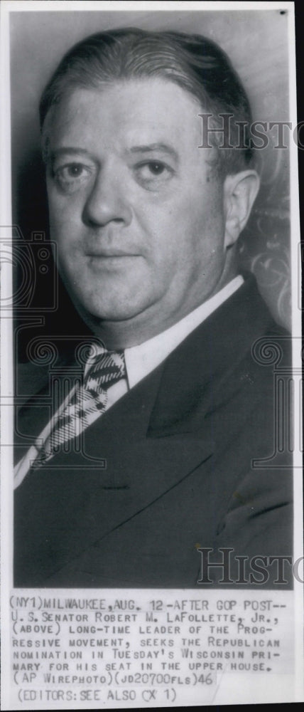 1946 Robert LaFollette, Progressive Republican-Historic Images