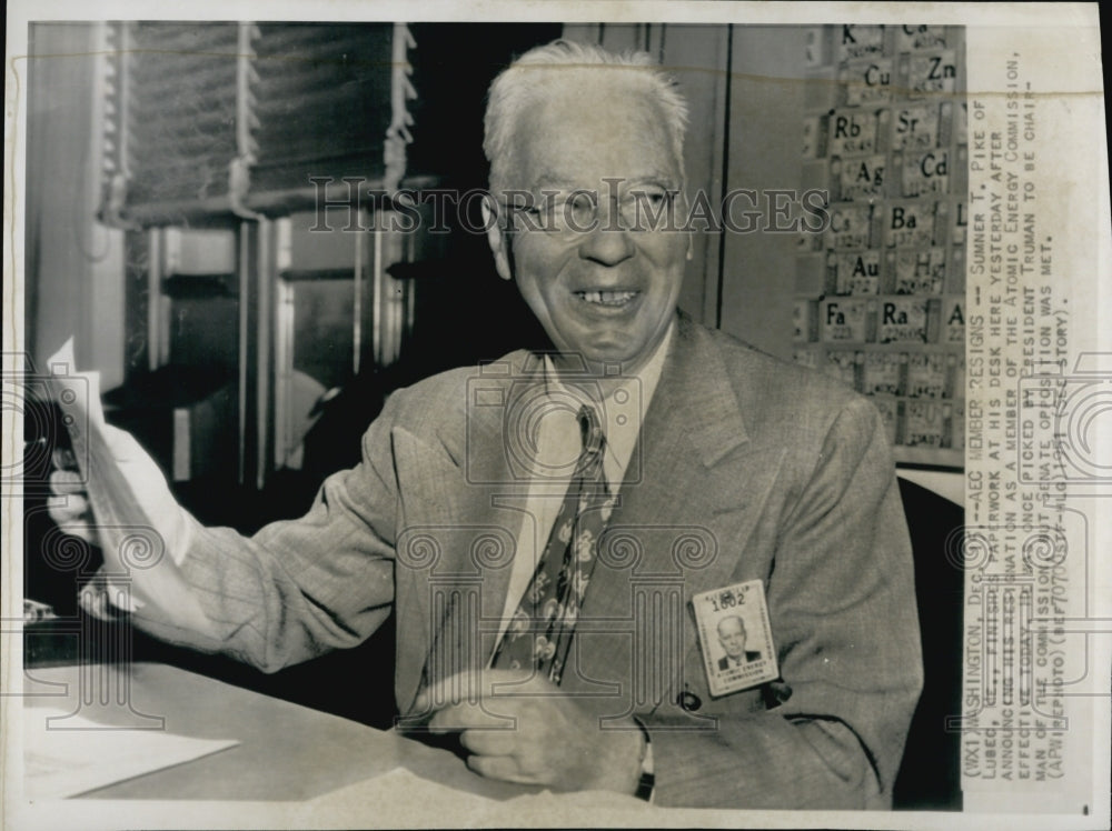 1951 Sumner T Pike resign member Atomic Energy Commission appt by-Historic Images