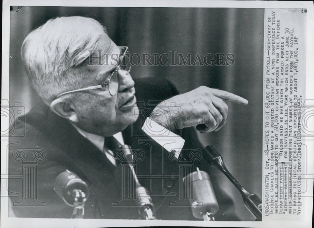 1955 Charles Wilson, Secretary of Defense Cuts Workers From Payroll-Historic Images