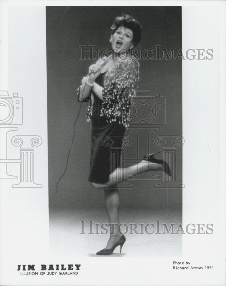 1991 Press Photo Singer Jim Bailey &quot;Illusion of Judy Garland&quot; - Historic Images