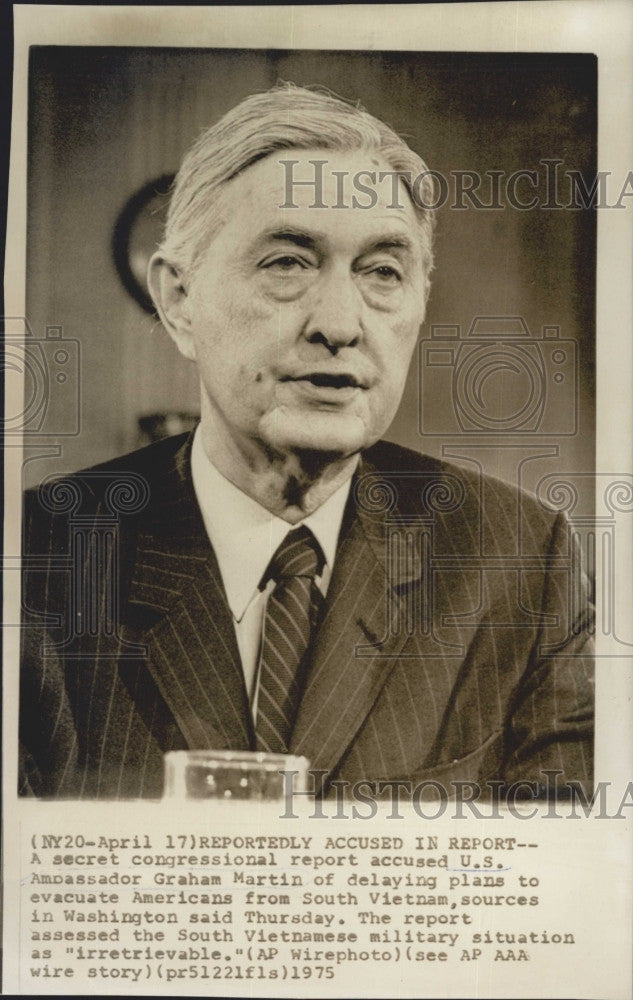 1975 Press Photo US Ambassador Graham Martin Accused Of Delaying Plans - Historic Images