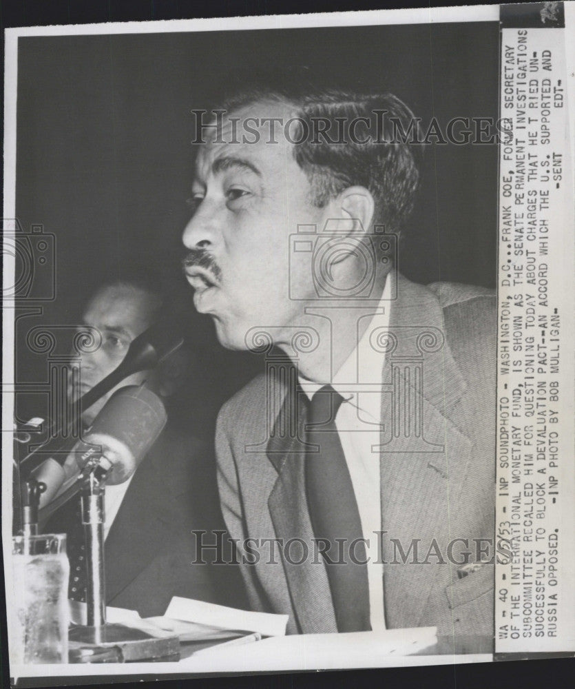 1953 Press Photo Former Secretary Of International Monetary Fund Frank Coe - Historic Images